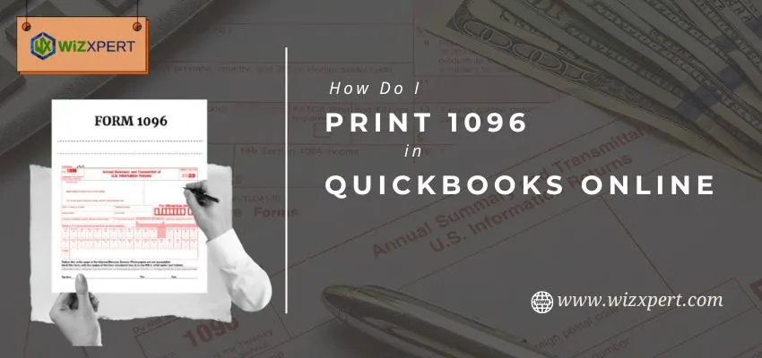 How Do I Print 1096 in QuickBooks Online