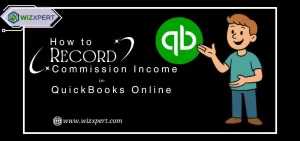 How to Record Commission Income in QuickBooks Online