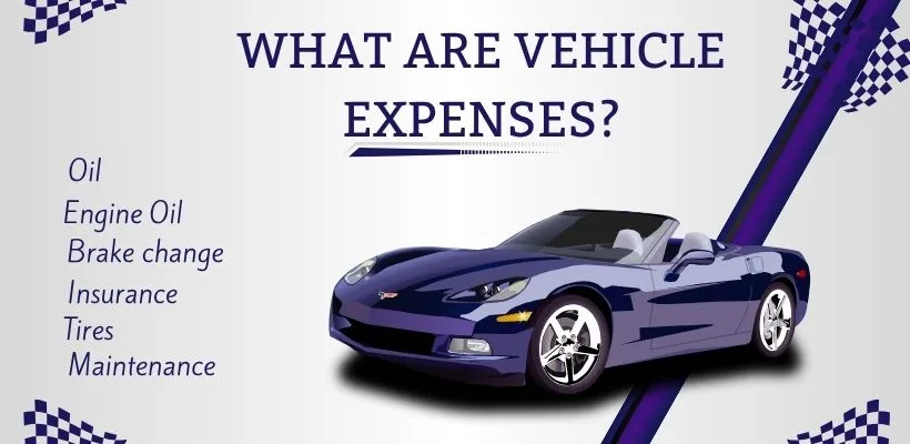What are Vehicle Expenses? image