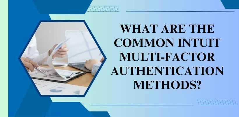 What are the Common Intuit Multi-Factor Authentication Methods? Image
