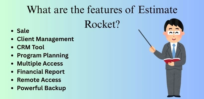 What are the features of Estimate Rocket? Image