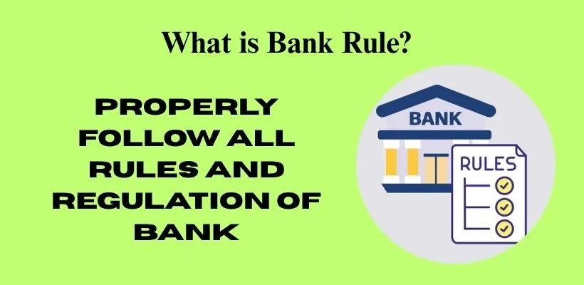 What is Bank Rule? image