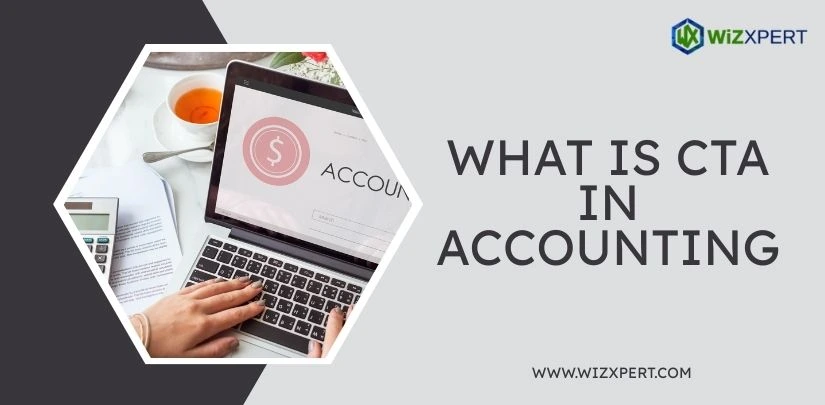 CTA in Accounting