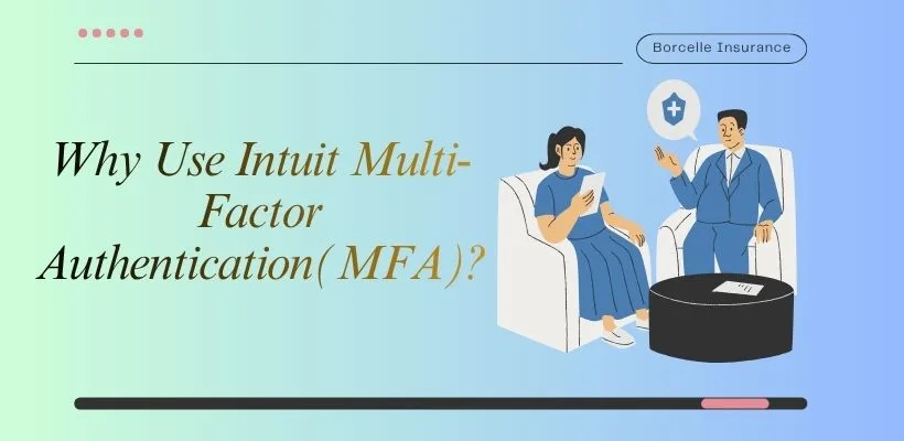 Why Use Intuit Multi-Factor Authentication(MFA)? Image