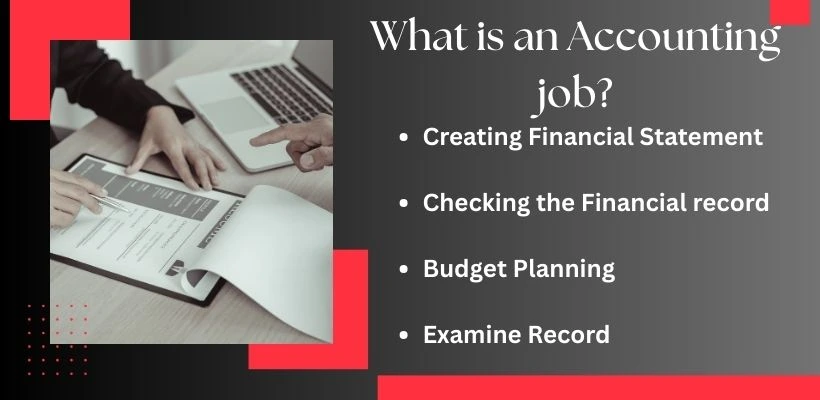 What is an accounting job? Image