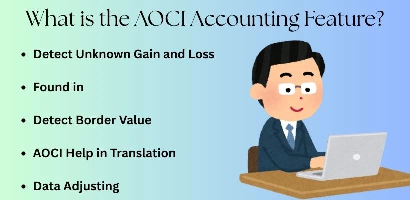 What are the Features of AOCI in Accounting? Image