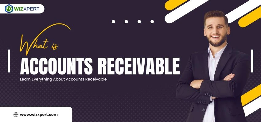 What is Accounts Receivable?
